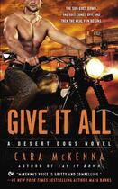 Couverture du livre « Give It All » de Cara Mckenna aux éditions Penguin Group Us