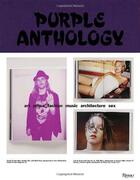 Couverture du livre « Purple anthology : art prose fashion music architecture sex » de Zahm Olivier aux éditions Rizzoli