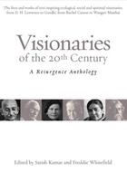Couverture du livre « Visionaries of the 20th Century » de Satish Kumar aux éditions Uit Cambridge Ltd.