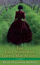 Couverture du livre « The Lost Summer of Louisa May Alcott » de Mcnees Kelly O'Connor aux éditions Penguin Group Us