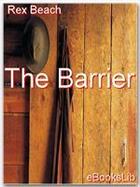 Couverture du livre « The Barrier » de Rex Beach aux éditions Ebookslib