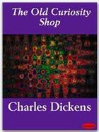 Couverture du livre « The old curiosity shop » de Charles Dickens aux éditions Ebookslib