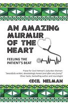Couverture du livre « An Amazing Murmur of the Heart » de Helman Cecil aux éditions Hammersmith Books Limited