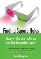 Couverture du livre « Finding Square Holes » de Houghton Anita aux éditions Crown House Digital