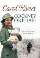 Couverture du livre « Cockney Orphan » de Rivers Carol aux éditions Simon And Schuster Uk