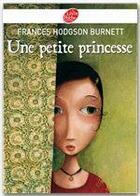 Couverture du livre « Une petite princesse » de Hodgson Burnett-F aux éditions Livre De Poche Jeunesse