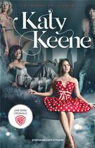 Couverture du livre « Riverdale Tome 0. : Katy Keene ; le prequel de la série spin-off » de Stephanie Kate Strohm aux éditions Hachette Romans