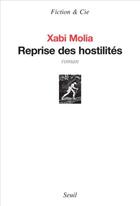 Couverture du livre « Reprise des hostilités » de Xabi Molia aux éditions Seuil