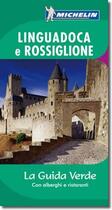 Couverture du livre « Le guide vert : Linguadoca e Rossiglione (édition 2009) » de Collectif Michelin aux éditions Michelin