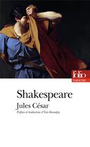 Couverture du livre « Jules César » de William Shakespeare aux éditions Folio