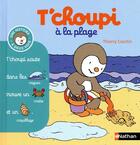 Couverture du livre « T'choupi à la plage » de Thierry Courtin aux éditions Nathan