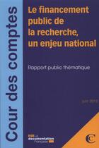 Couverture du livre « Le financement public de la recherche » de  aux éditions Documentation Francaise