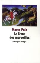 Couverture du livre « Livre des merveilles (le) » de Polo Marco / Tusseau aux éditions Ecole Des Loisirs