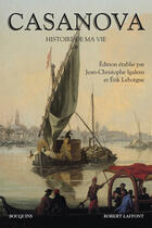 Couverture du livre « Histoire de ma vie - Tome 1 » de Casanova aux éditions Robert Laffont