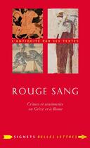 Couverture du livre « Rouge sang ; la couleur pourpre en Grèce et à Rome » de Lydie Bodiou et Veronique Mehl aux éditions Les Belles Lettres Editions