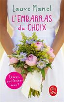 Couverture du livre « L'embarras du choix » de Laure Manel aux éditions Le Livre De Poche