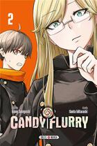 Couverture du livre « Candy flurry Tome 2 » de Santa Mitarashi et Ippon Takegushi aux éditions Soleil