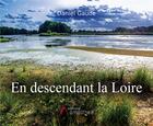 Couverture du livre « En descendant la Loire » de Daniel Gaude aux éditions Amalthee