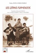 Couverture du livre « Les gitans flamencos » de Pedro Pena Fernandez aux éditions L'harmattan