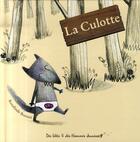 Couverture du livre « La culotte » de Rosalinde Bonnet aux éditions Des Idees Et Des Hommes