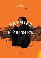 Couverture du livre « Premier meridien » de Fitzroy Liam aux éditions Jets D'encre