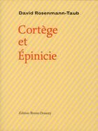 Couverture du livre « Cortege et Epinicie » de David Rosenmann-Taub aux éditions Bruno Doucey