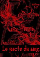 Couverture du livre « Le pacte du sang » de Laura Hemme aux éditions Editions Mb