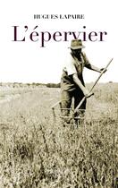 Couverture du livre « L'épervier » de Hugues Lapaire aux éditions Marivole Editions