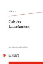 Couverture du livre « Cahiers Lautréamont t.3 ; varia » de  aux éditions Classiques Garnier