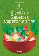 Couverture du livre « Recettes végétariennes » de Carole Nitsche aux éditions First