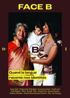 Couverture du livre « Face B : Quand la langue raconte nos identités » de Media Bissai aux éditions Faces Cachees