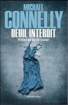 Couverture du livre « Deuil interdit » de Michael Connelly aux éditions Calmann-levy