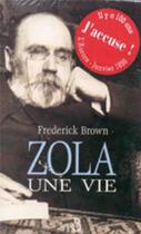 Couverture du livre « Zola ; une vie » de Frederic Brown aux éditions Belfond