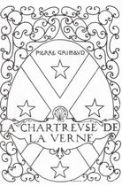 Couverture du livre « La chartreuse de la Verne » de Pierre Grimaud aux éditions Nel