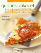 Couverture du livre « Quiches, cakes et tartes sales » de  aux éditions Atlas