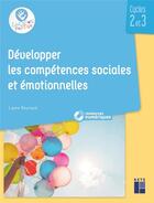 Couverture du livre « Développer les compétences sociales et émotionnelles ; Cycles 2 et 3 » de Laure Reynaud aux éditions Retz