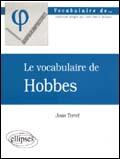 Couverture du livre « Vocabulaire de hobbes (le) » de Jean Terrel aux éditions Ellipses