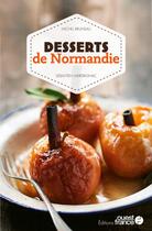 Couverture du livre « Desserts de Normandie » de Michel Bruneau aux éditions Ouest France
