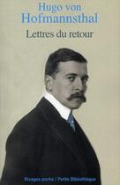 Couverture du livre « Lettres du retour » de Hugo Von Hofmannsthal aux éditions Rivages