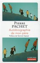 Couverture du livre « Autobiographie de mon père » de Pierre Pachet aux éditions Autrement