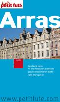 Couverture du livre « Arras (édition 2010/2011) » de Collectif Petit Fute aux éditions Le Petit Fute