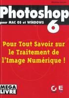 Couverture du livre « Photoshop 6 mac os et windows » de Mathieu Lavant aux éditions Eska
