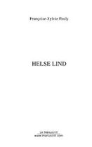 Couverture du livre « Helse Lind » de Françoise-Sylvie Pauly aux éditions Le Manuscrit