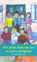 Couverture du livre « Des Poux Dans Ma Teci Et Autres Peripeties » de Claire Nadaud aux éditions Syros