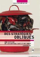 Couverture du livre « Des stratégies obliques ; une histoire des conceptualismes en Belgique » de Laurence Pen aux éditions Pu De Rennes