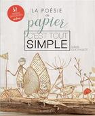 Couverture du livre « La poésie de papier, c'est tout simple » de Isabelle Guiot-Hullot aux éditions De Saxe