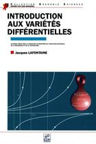 Couverture du livre « Introduction aux variétés différentielles » de Jacques Lafontaine aux éditions Edp Sciences