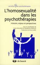 Couverture du livre « Homosexuels en psychothérapie » de Paolo Rigliano et Margherita Graglia aux éditions De Boeck Superieur