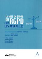 Couverture du livre « La mise en oeuvre du RGPD chez les avocat(e)s » de Isabelle Andoulsi aux éditions Anthemis