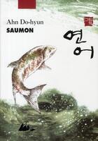 Couverture du livre « Saumon » de Ahn Do-Hyun aux éditions Picquier